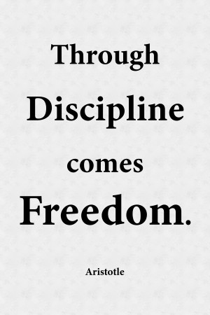 Through Discipline